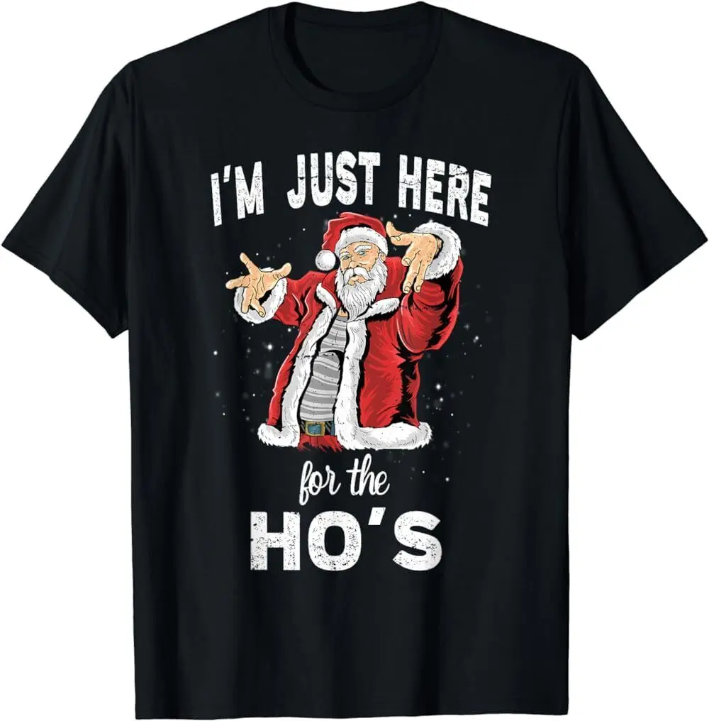 NWT I'm Just Here For the Ho's Funny Rude Christmas Santa Men T-Shirt