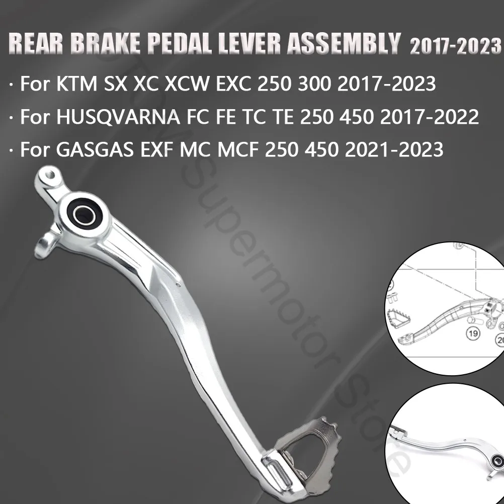 2017-2023 Motorcycle Rear Brake Pedal Lever Assembly Foot Arm Lever For KTM HUSQVARNA GASGAS SX SXF XC XCF XCW EXCF FC FE TC TE