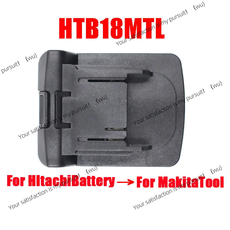 

HTB18MTL Adapter Converter Can use for Hitachi 18V Li-ion Battery BSL1830 on for Makita 18V Lithium Electrical Power Tool LXT