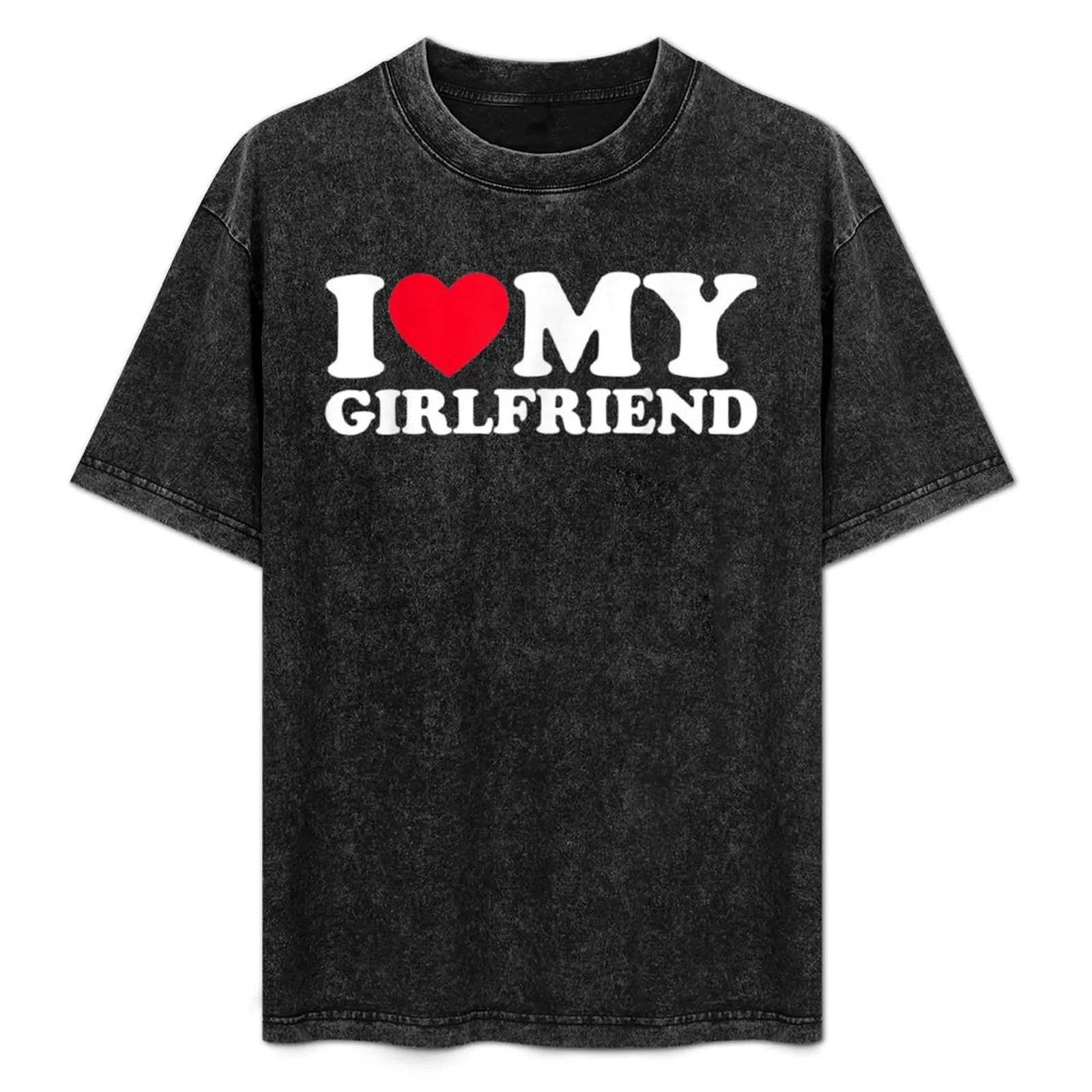 

I Love My Girlfriend Shirt I Heart My Girlfriend Shirt GF T-Shirt Blouse quick-drying plain t shirts men