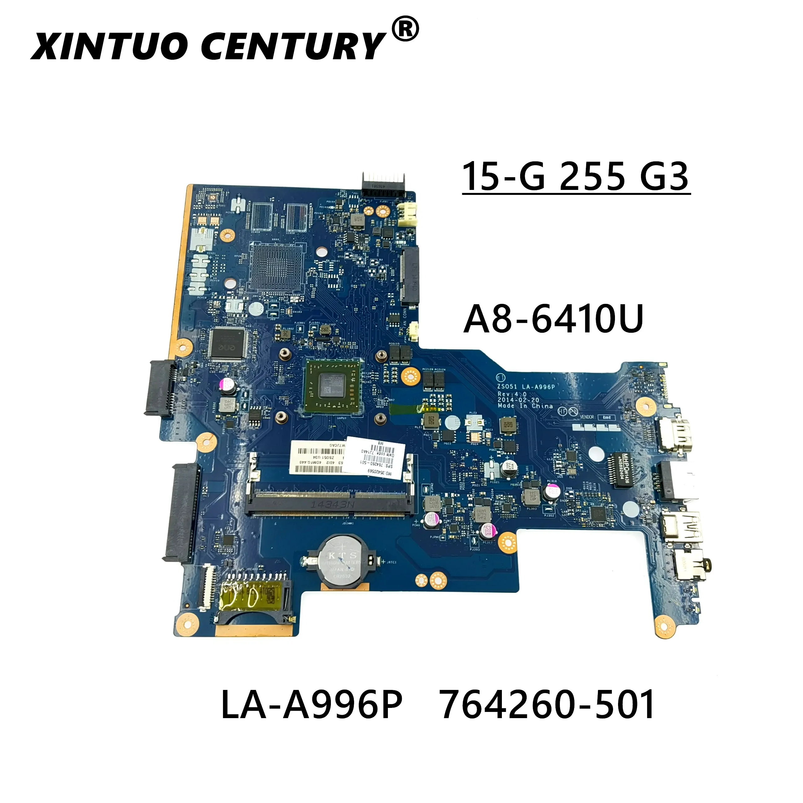 

765093-001 764260-001 764260-601 For HP Pavilion 15-G 255 G3 Laptop Motherboard LA-A996P with Core A8-6410 CPU ZSO51 100% Tested