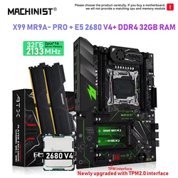 MACHINIST X99 motherboard MR9A PRO optional kit LGA2011-3 Xeon E5-2680 V4 CPU DDR4 2x16G=32GB memory dual NVMe M.2 quad-channel