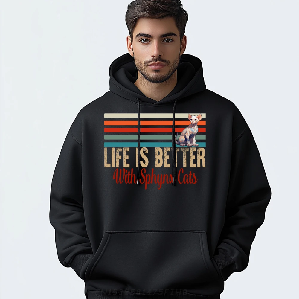 

Life Is Better With Sphynx Cats Lover Graphic Tee Hoodie Classic And Versatile Hoodie Men Illustration