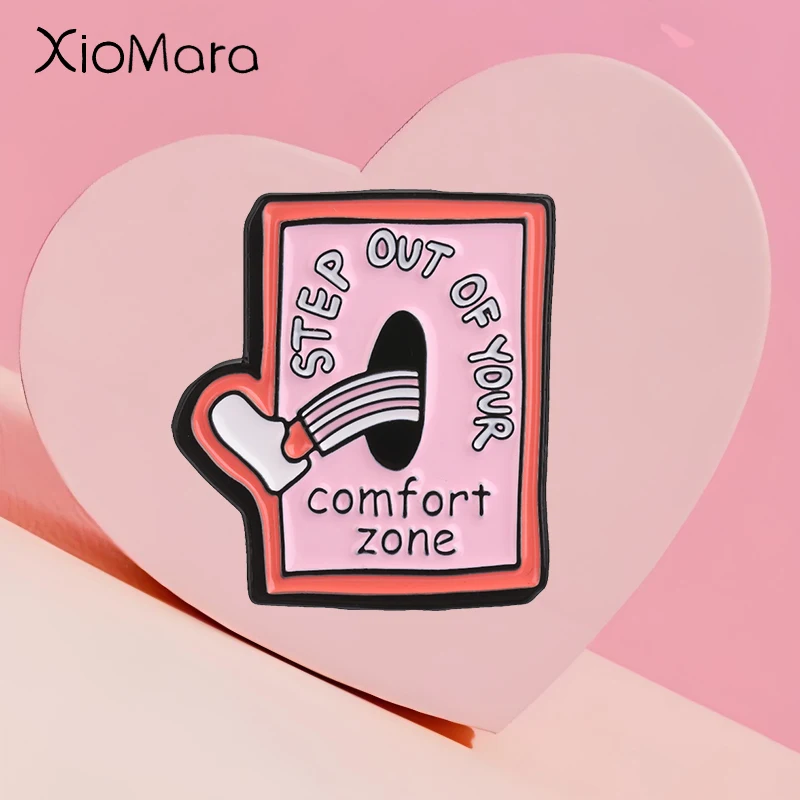 Step Out Of Your Comfort Zone Enamel Pin Positive Motivational Quote Cartoon Foot Break Frame BroochLapel Badge Jewelry Gift