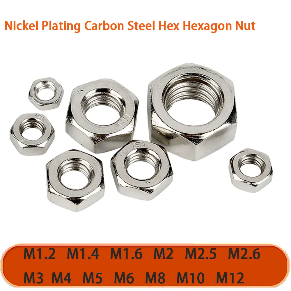 

1/5/10/20/50/100pcs Nickel Plating Carbon Steel Hex Hexagon Nut M1.2 M1.4 M1.6 M2 M2.5 M2.6 M3 M4 M5 M6 M8 M10 M12