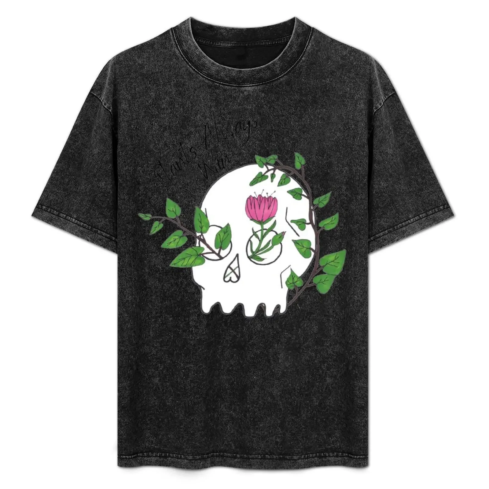 

Plants Always Win Skull Dark Text T-Shirt t shirts for man slim fit anime t shirts for man t shirts designer man tshirt T-Shirt