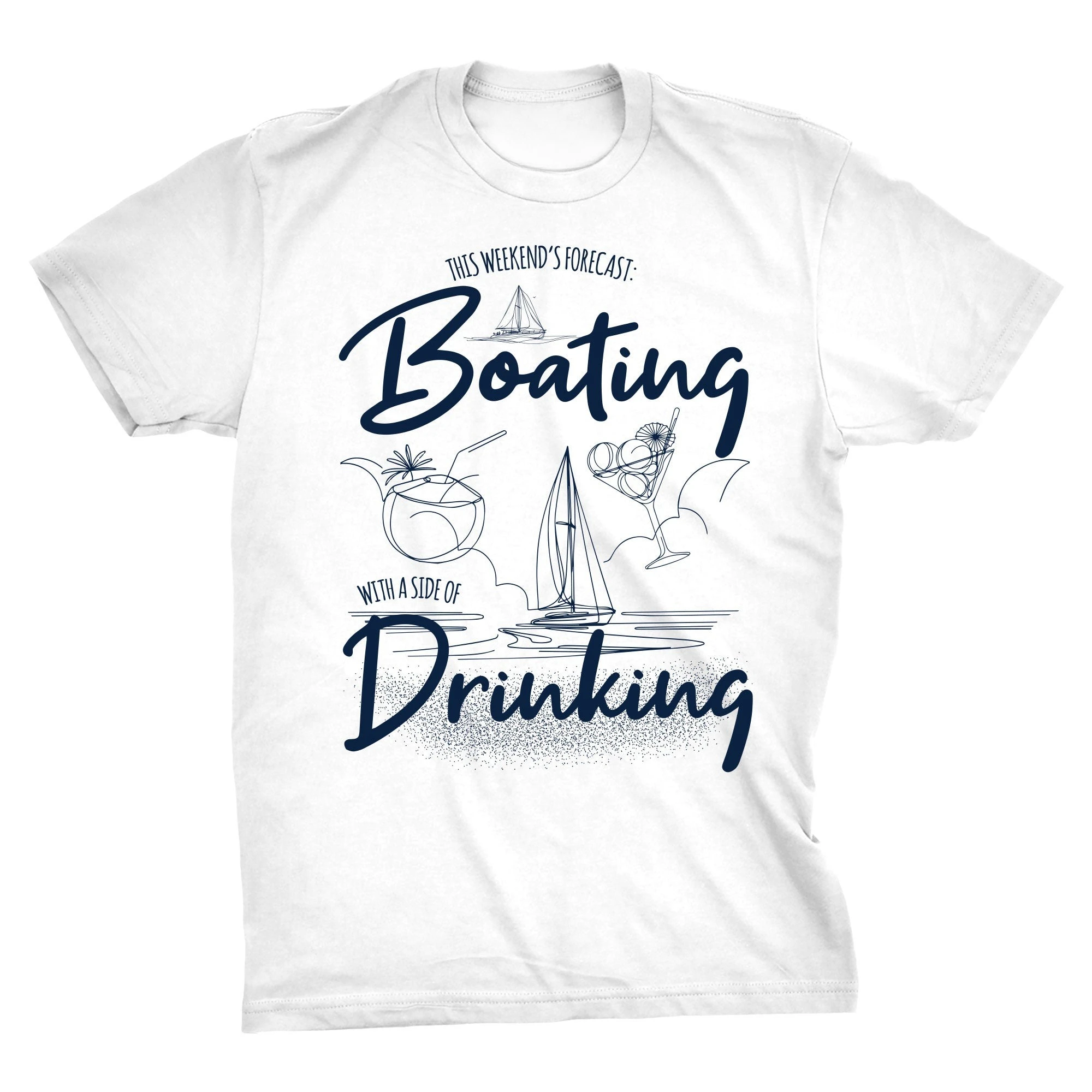 2026 New Weekend Forecast Boating with Drinking Graphic Cotton Tshirt Funny Sailing Vacation Short Sleeve Tee