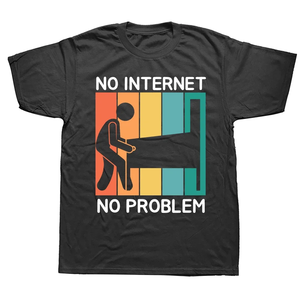 Men's No Internet No Problem T Shirt Pinball Machines Lover 100% Cotton Tops Funny Short Sleeve O Neck Tee Shirt Gift Idea