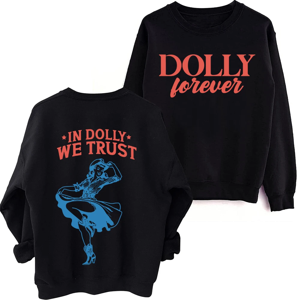 Dolly Parton In Dolly We Trust Cowgirl  Sweatshirt Man Woman Harajuku Round Neck Long Sleeve Oversized