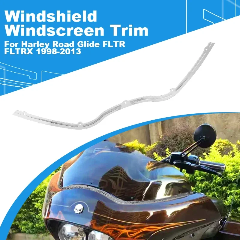 Windshield Windscreen Trim for Harley Road Glide FLTR FLTRX 1998-2013 Motorcycle Fairing Decor Strip