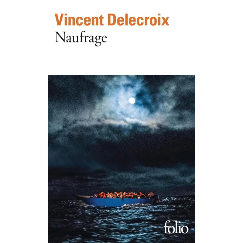

Книга Naufrage Vincent Delecroix Gallimard 9782073095855
