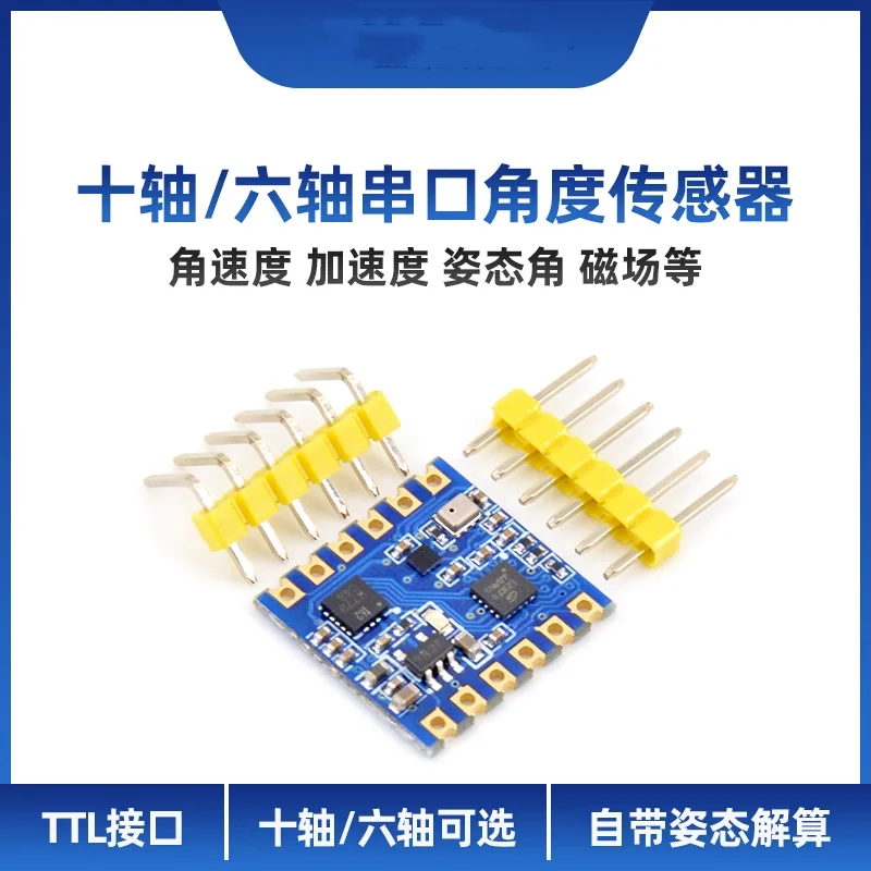 

Serial Port Angle Sensor Module Ten Axis Six Axis Three Axis IMU Accelerometer Gyroscope