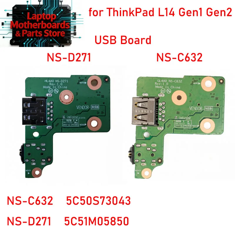 

NS-D271 5C51M05850 USB Board for ThinkPad L14 Gen1 Gen2 20U1 20U2 NS-C632 Cards MISC Internal 5C50S73043