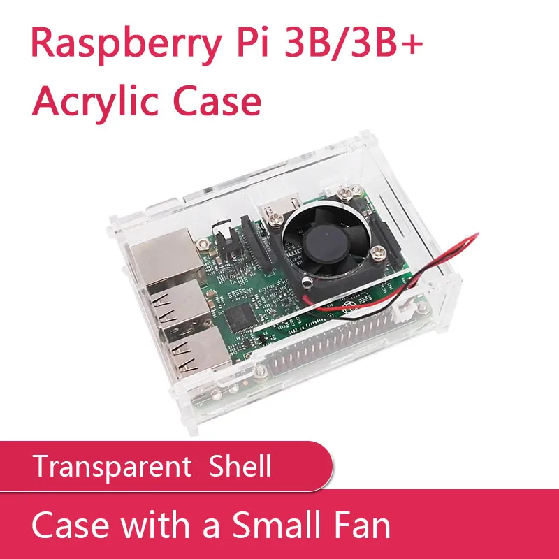 Acryli Case with a small Fan for Raspberry Pi 3 Model B+ / 3 Model B , Transparent Box