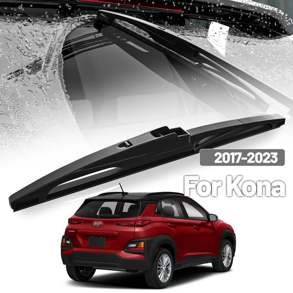 

For Hyundai Kona 2017-2023 2019 2020 2021 2022 Rear Windshield Windscreen Wiper Blade Tailgate Window Wipers Accessories 12"
