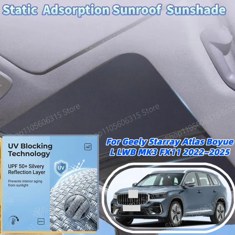 2022-2025 For Geely Starray Atlas Boyue L LWB MK3 FX11 Sunroof Sunshade Skylight Cover UV Heat Insulation Curtain Auto Interior