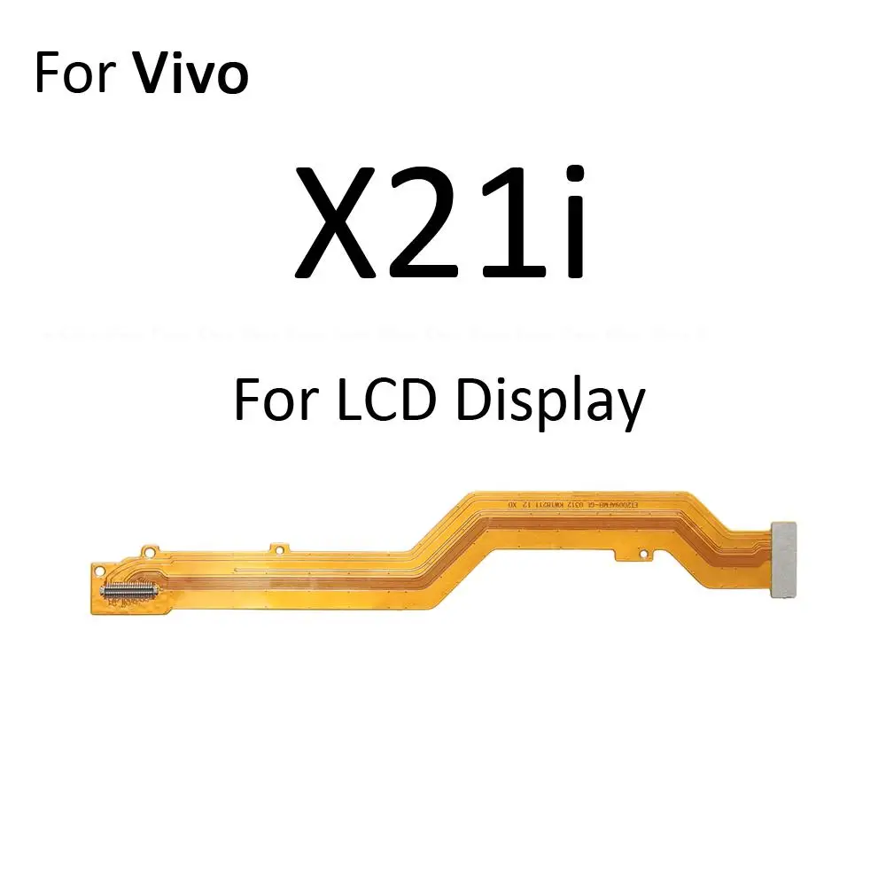 Main Motherboard LCD Display Connector Flex Cable For Vivo X21i X21 X20 Plus X9