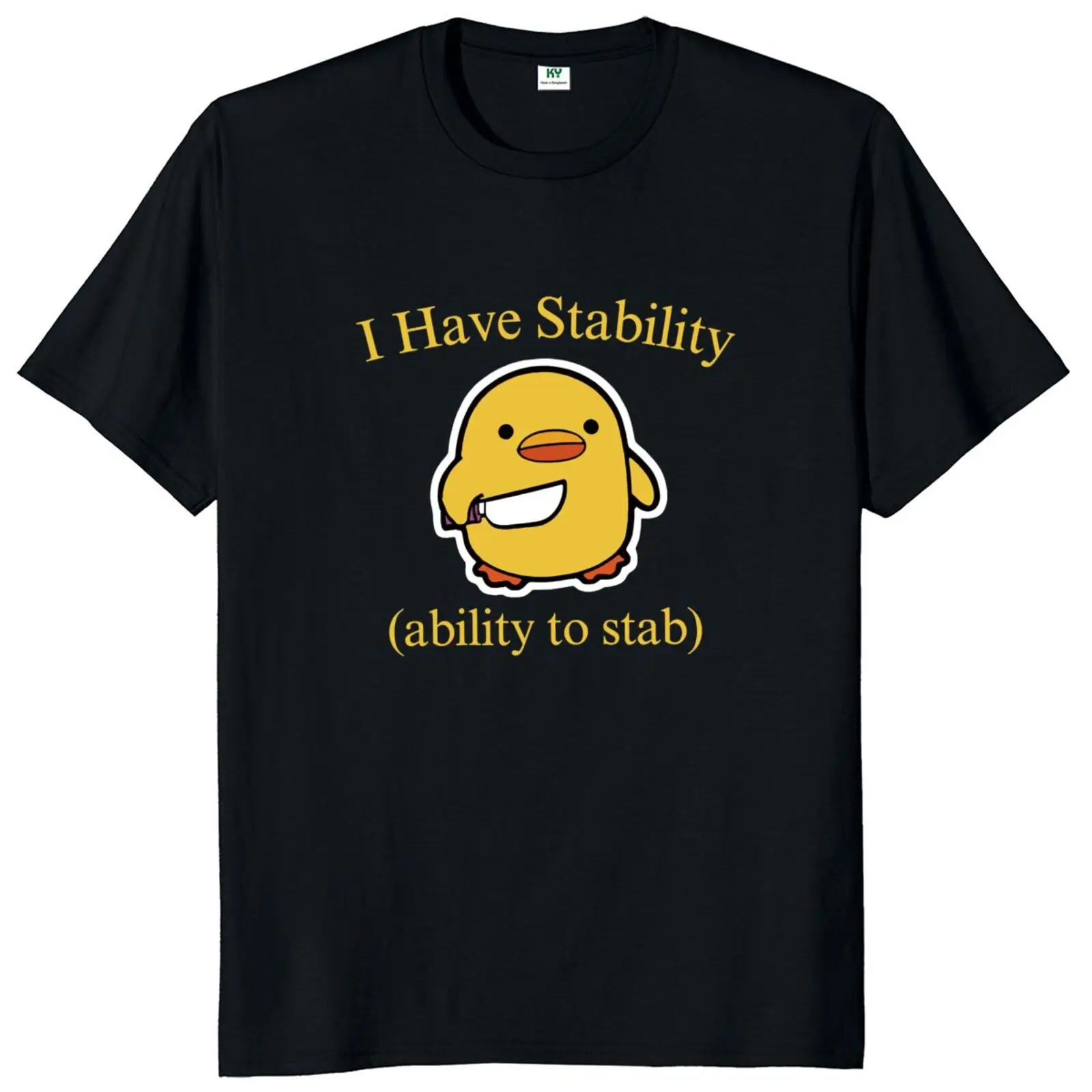 I Have Stability Ability To Stab T Shirt Popular Meme Y2k Graphic T-shirt For Men Women 100% Cotton Soft Unisex Tee Tops EU Size