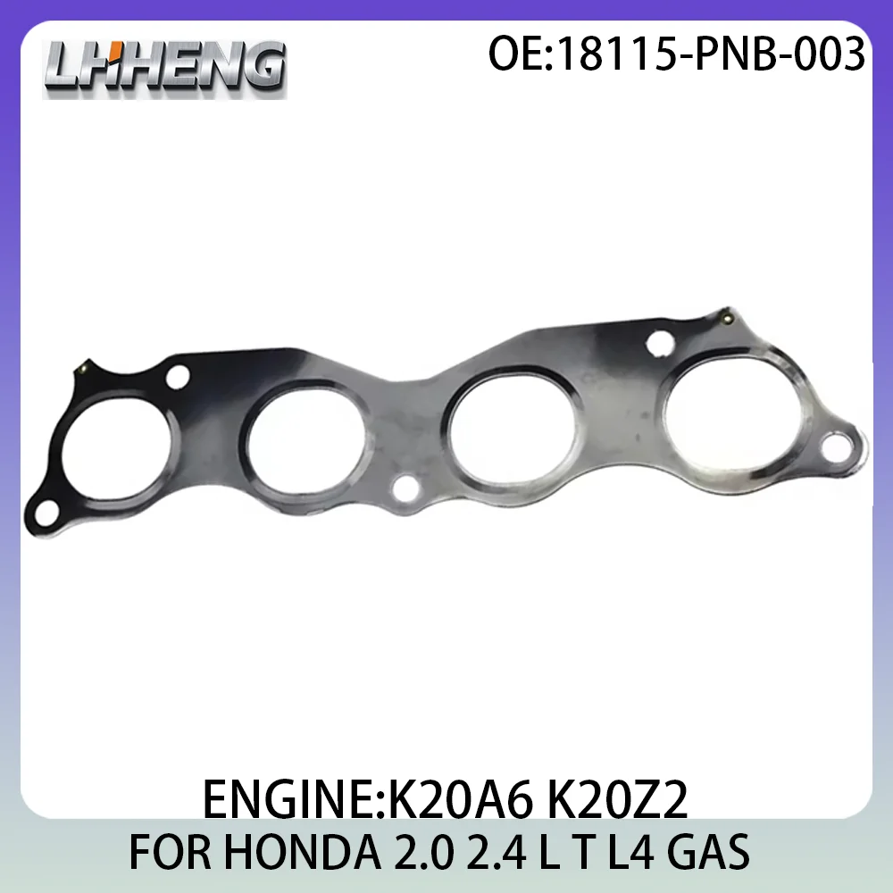 

EXHAUST MANIFOLD GASKET FOR HONDA ACCORD CIVIC CR-V FR-V INTEGRA STREAM 18115-PNB-003 18115PRBA01 2.0 L T 2.4 L T L4 GAS 01-12