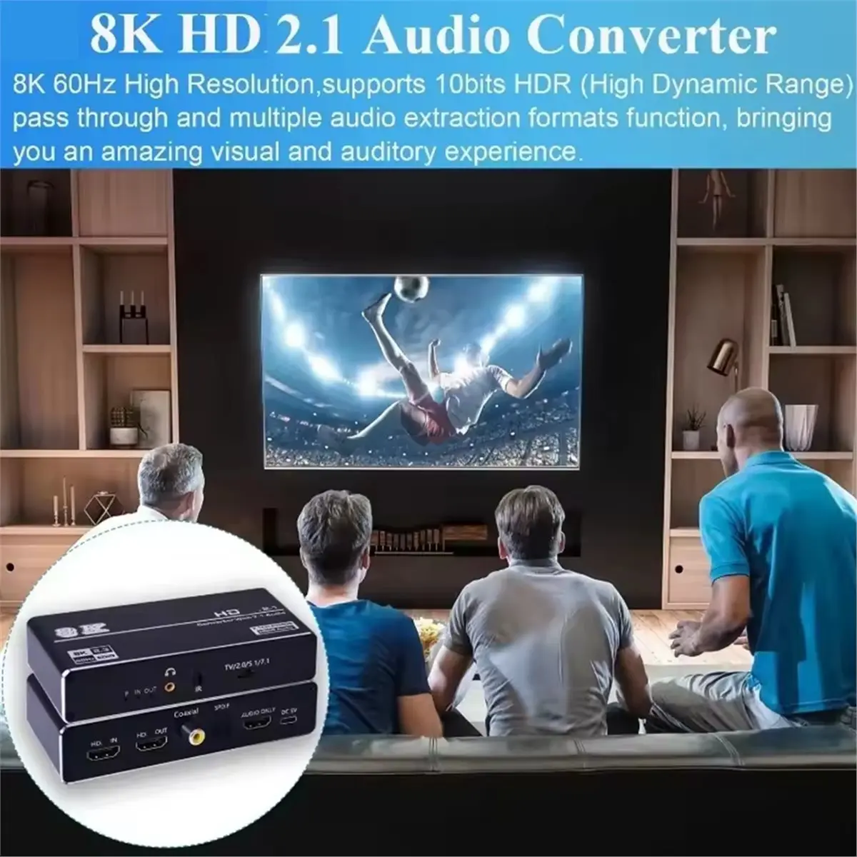 

A46U 8K 60HZ HDMI-совместимый конвертер-экстрактор аудиосигнала с поддержкой 7.1CH/5.1/2.0, коаксиальным, оптическим, Toslink, AUX, HDCP2.3, вилка стандарта США