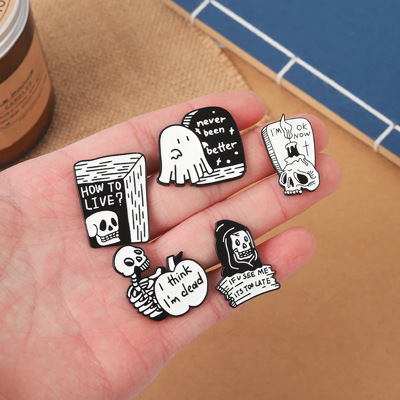 Pins Custom Boo Ghost Quotes Brooches I Think I'm Dead I'M OK NOW Lapel Badges Gothic Punk Jewelry Gift Black Humor Enamel