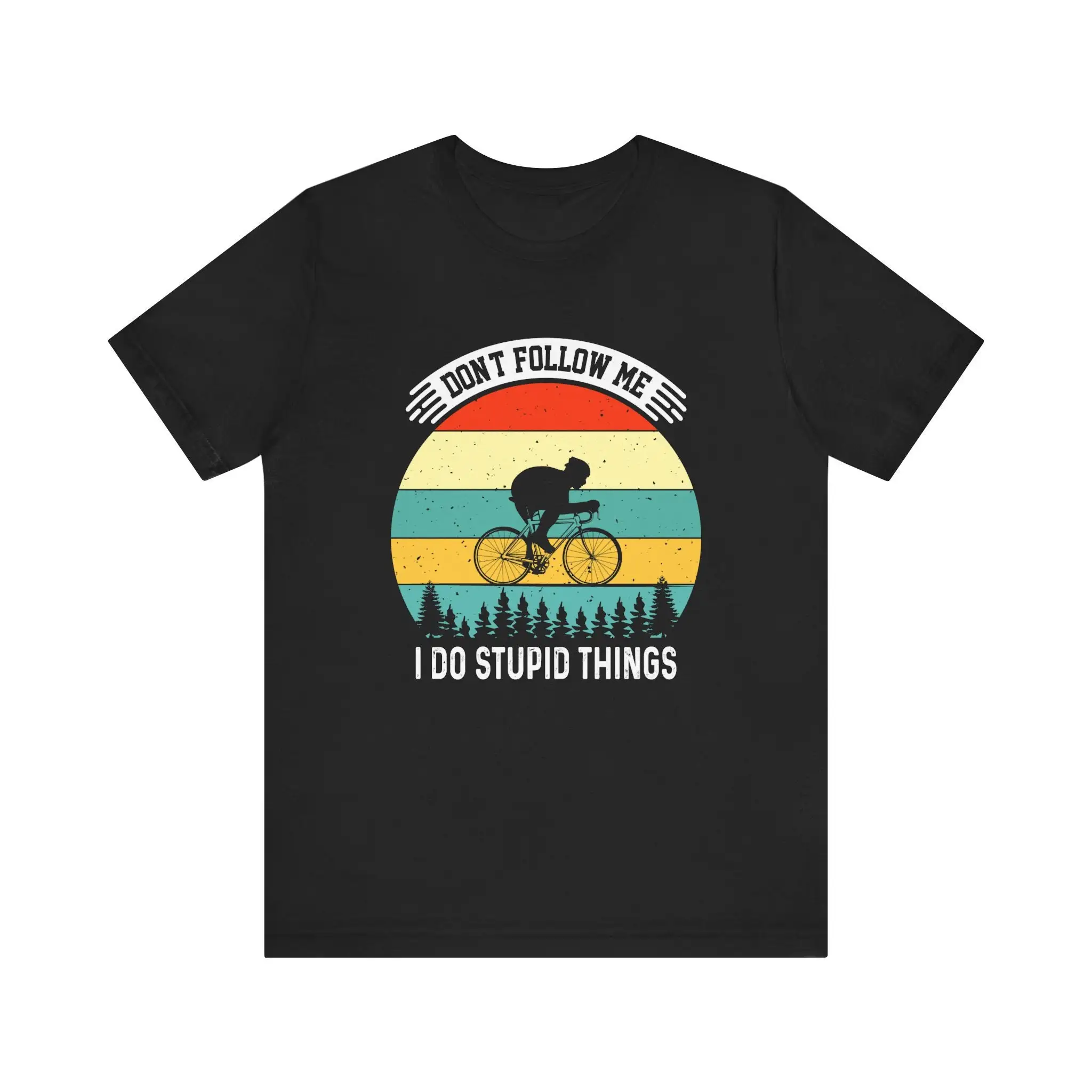 Don'T Follow Me I Do Stupid Things Cyclist Joke Heavy Cotton T Shirt Mtb Bmx Cycling Gear Funny Bike Lover Apparel