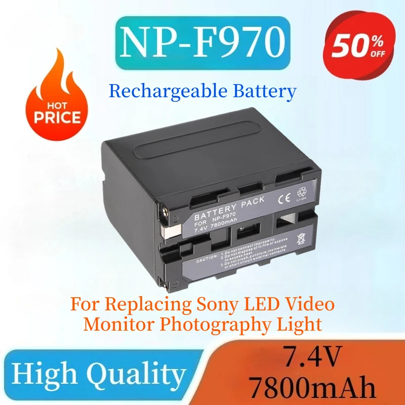 

High Quality 7.4V 7800mAh NP-F970 NPF960 Rechargeable Battery For Replacing Sony LED Video Monitor Photography Light