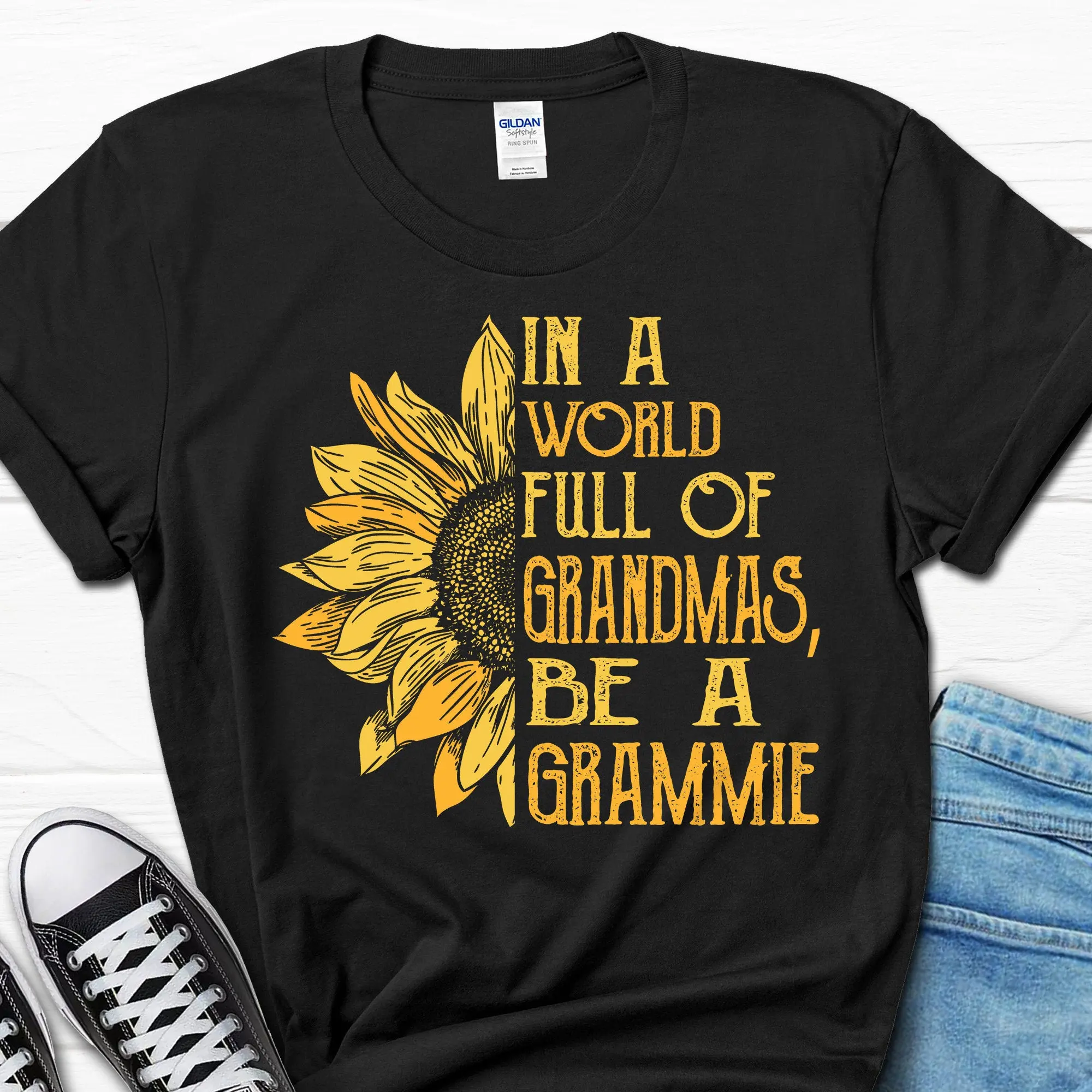 Grammie GifT T Shirt In a World Full of Sunflowers Be for Mother s Day Sunflower