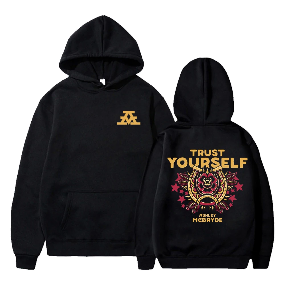 

Ashley McBryde Trust Yourself Hoodie The Devil I Know Tour Merch Pop Singer Long Sleeve Sweatshirts Women Men's Clothes