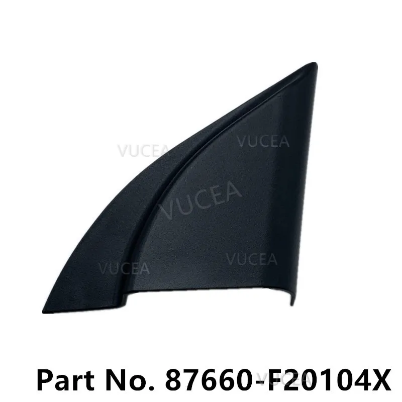 

Right Mirror Inner Triangle Window Trim Panel For Hyundai Elantra AD 2016 2017 2018 2019 OEM 87660F20104X 87660F2010 87660-F2010