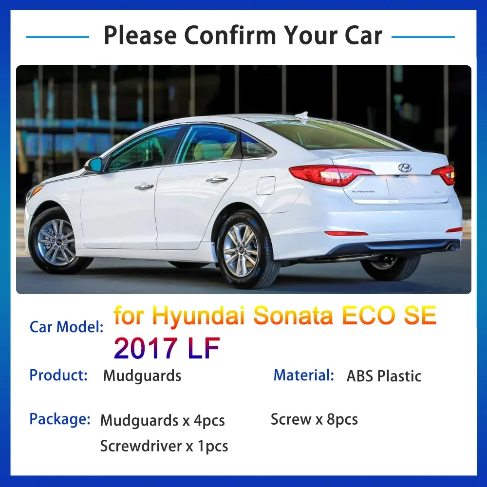 Mud Flaps for Hyundai Sonata ECO SE 2017 i45 LF Splash Guards Flap Mudguards Fender Front Rear Wheel Car Stying 4Pcs Accessories