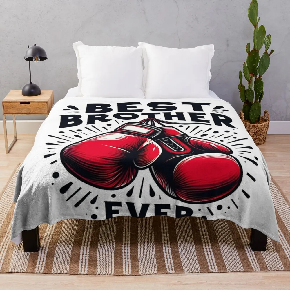 Best Brother Ever, Boxing Gloves Throw Blanket Decorative Throw Beautifuls Blankets