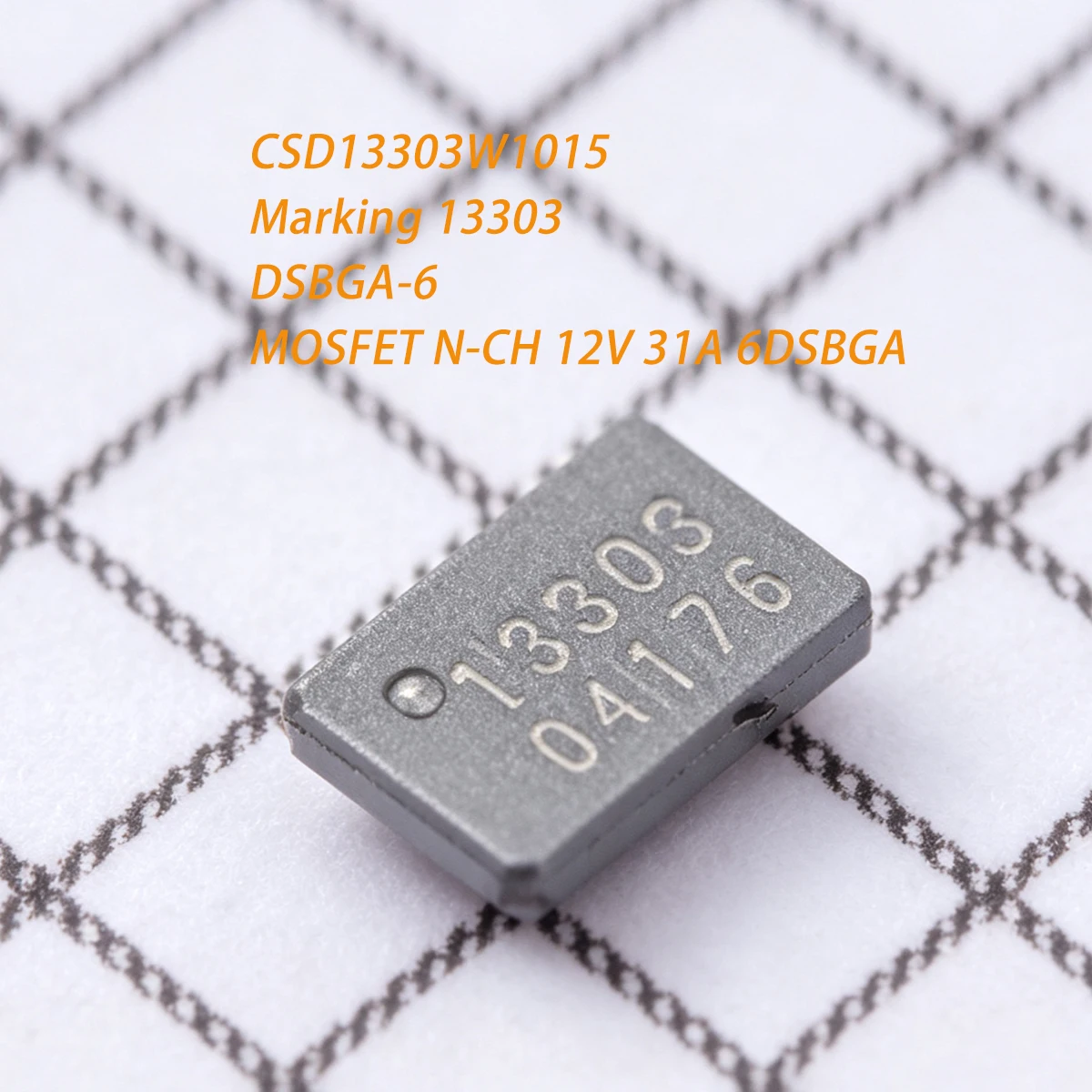 10PCS CSD13303W1015 Marking 13303 DSBGA-6 12V 31A 1.65W 20mΩ@4.5V N-Channel NEW Original Field-Effect Transistor MOSFET CSD13303