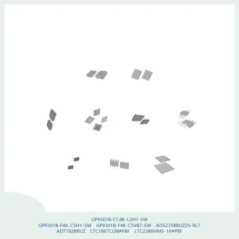 

GP9301B-F7.8K-L2H1-SW GP9301B-F4K-C5H1-SW GP9301B-F4K-C5V87-SW AD5235BRUZ25-RL7 AD7782BRUZ LTC1867CGN#PBF LTC2380HMS-16#PBF