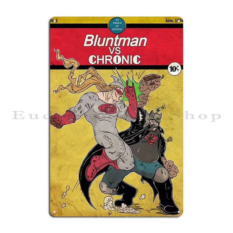 Bluntman Vs Chronic Metal Plaque Rusty Garage Plaques Wall Cave Character Club Tin Sign Poster