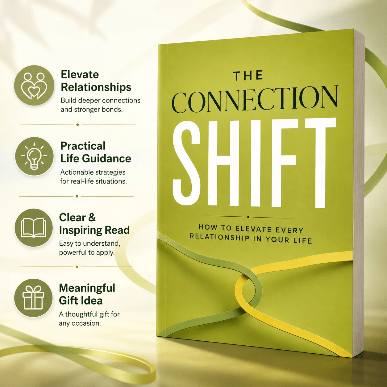 The Connection Shift, Relationship Guide to Better Communication, Trust, Emotional Connection and Healthier Relationships
