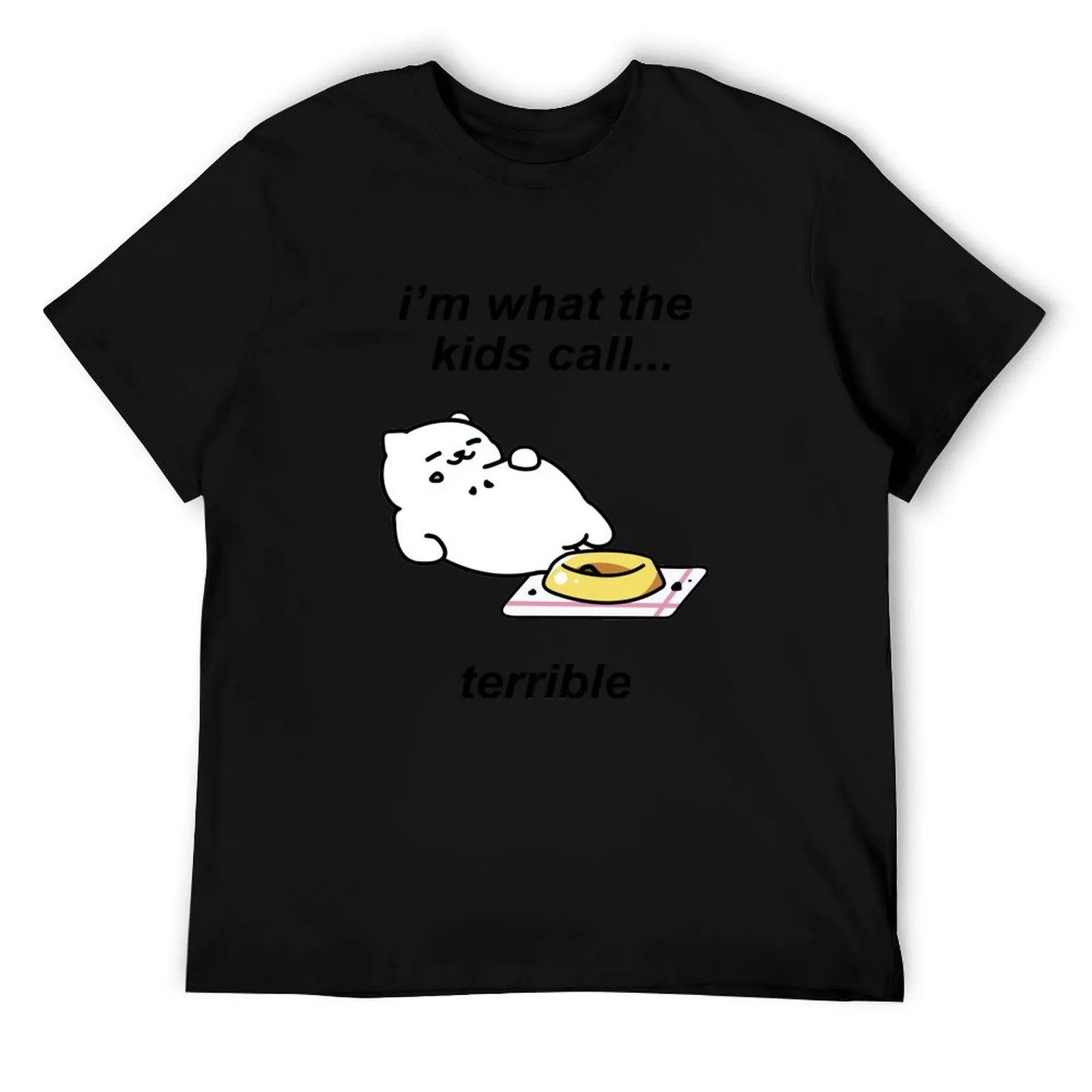 

Neko Atsume - Tubbs (i'm what the kids call...terrible) T-Shirt t shirt man designer t shirt man luxury T-Shirt