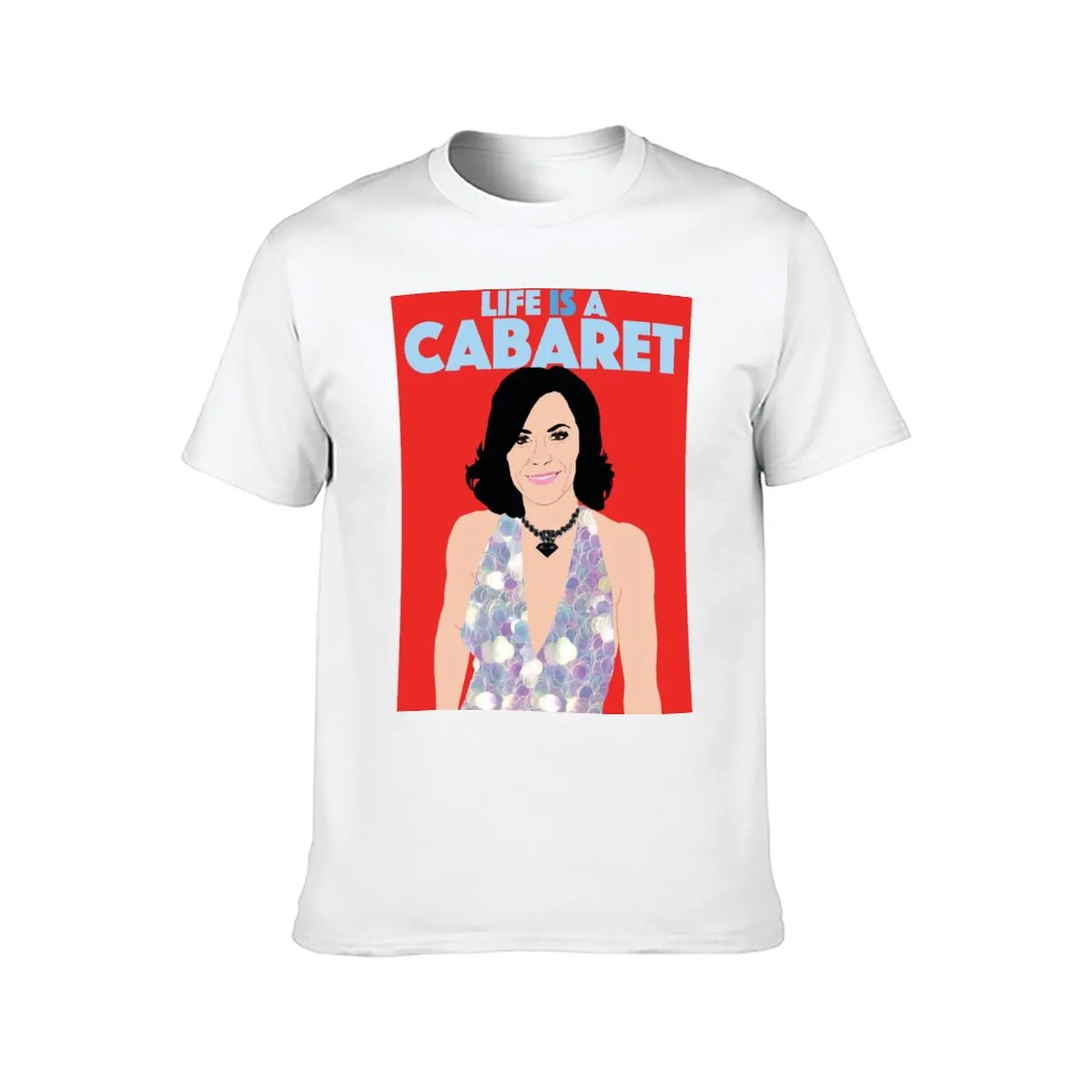 COUNTESS LUANN DELESSEPS Life Is A Cabaret RHONY (ربات البيوت الحقيقية في نيويورك) تي شيرت تي شيرت للرجال حزمة القطن تي شيرت