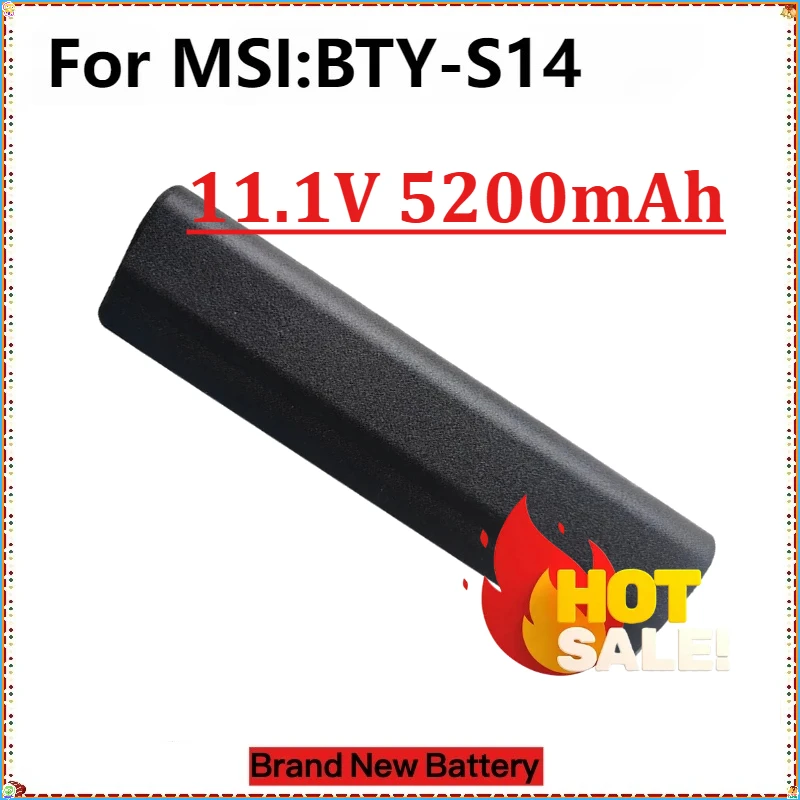 

For MSI GE60 GE70 2PE MS-16GF MS-16GC MS-16GD Laptop Battery 5200mAh BTY-S14 BTY-S15 Battery 11.1V 5200mAh