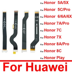 Mainboard LCD Flex Cable For Huawei Honor Play 5C 7A 8A Pro 6 5A 5X 6X 7X 8C 7C RU 7A Global 5.7in Motherboard Flex Ribbon Parts