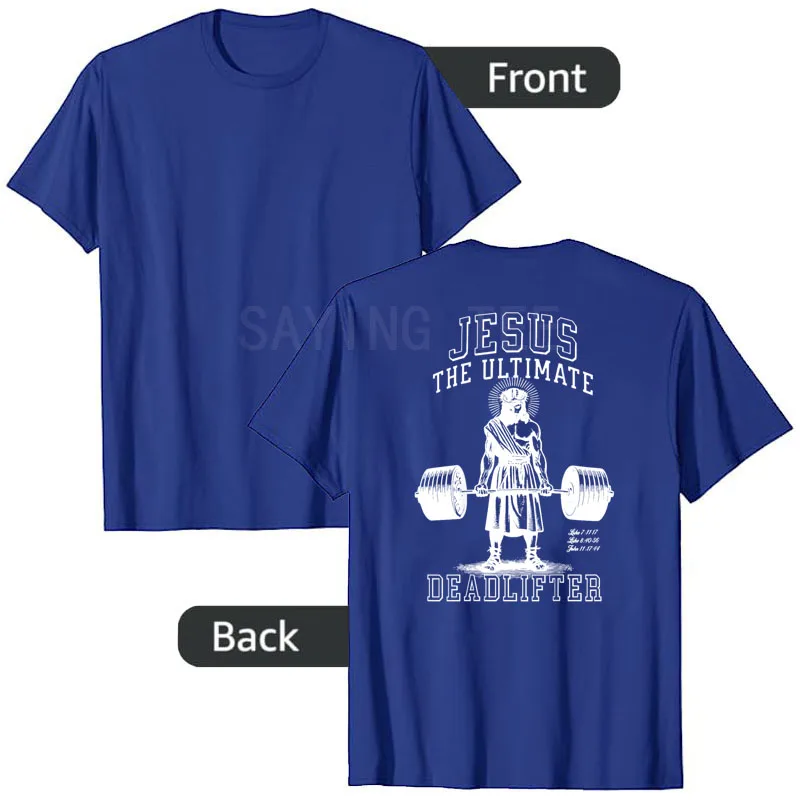 Jesus The Ultimate Deadlifter - Jesus Deadlifting Christian T-Shirt Humor Funny Weightlifting Fitness Y2k Saying Tee Graphic Top