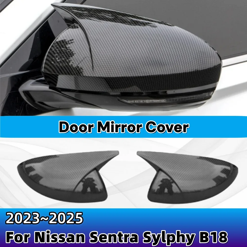 

Для Nissan Sentra Sylphy B18 2023 2024 2025 крышка зеркала на дверь ABS пластик автомобильный аксессуар заднего вида принадлежности для наружного украшения