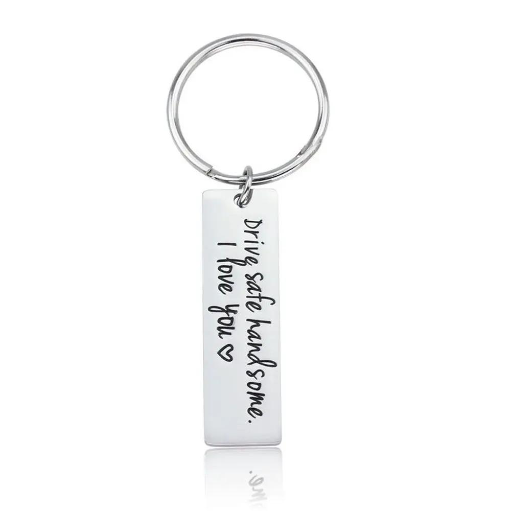 Wedding Valentine's Day Pendants Hang Keys I Love You Handsome Drive Safe Key Ring Fashion Accessories Key Chain Jewelry