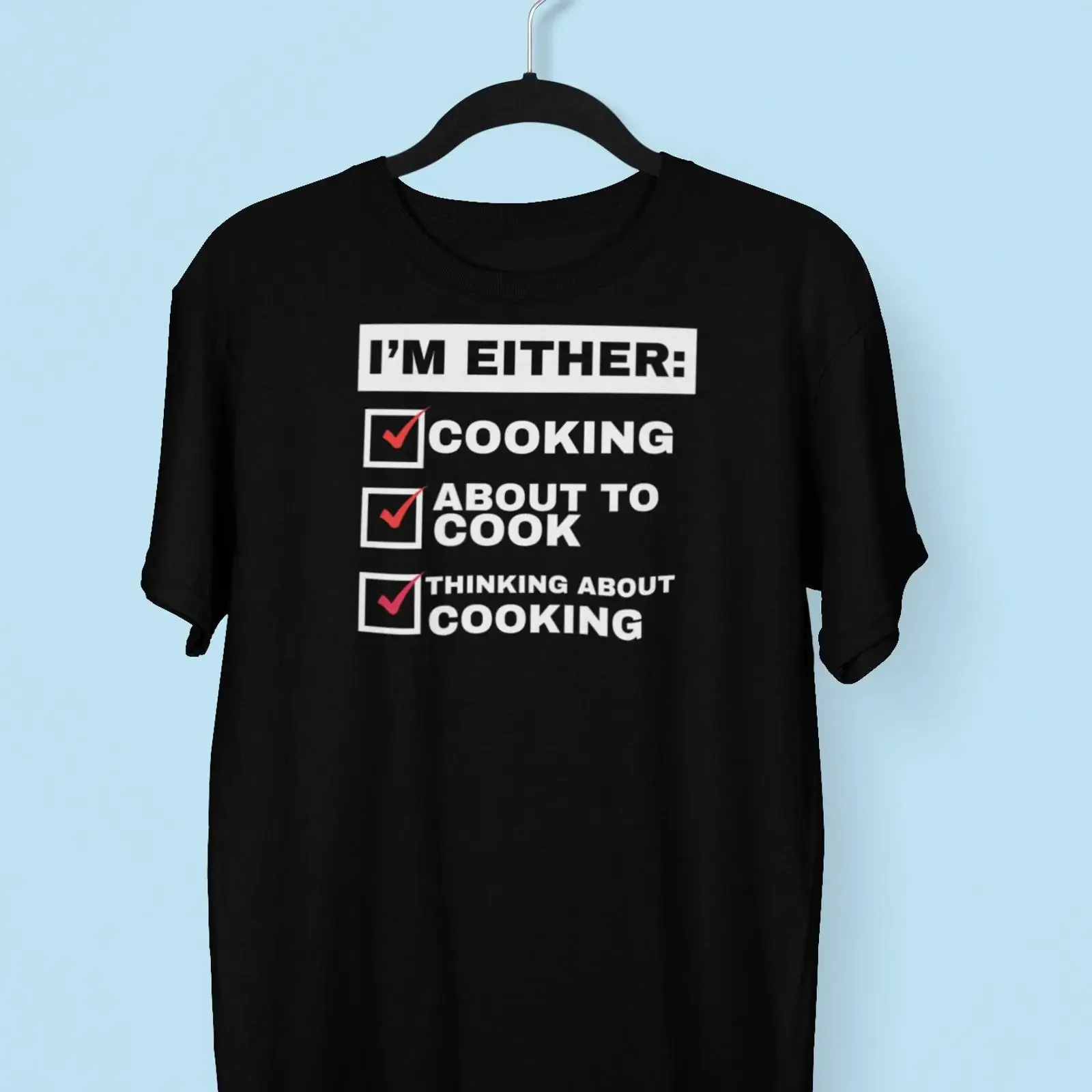Funny Cooking T Shirt I'm Either About to Cook Or Thinking Casual s for Chefs Foodie Top vintage Washed Top For Everyday Wear