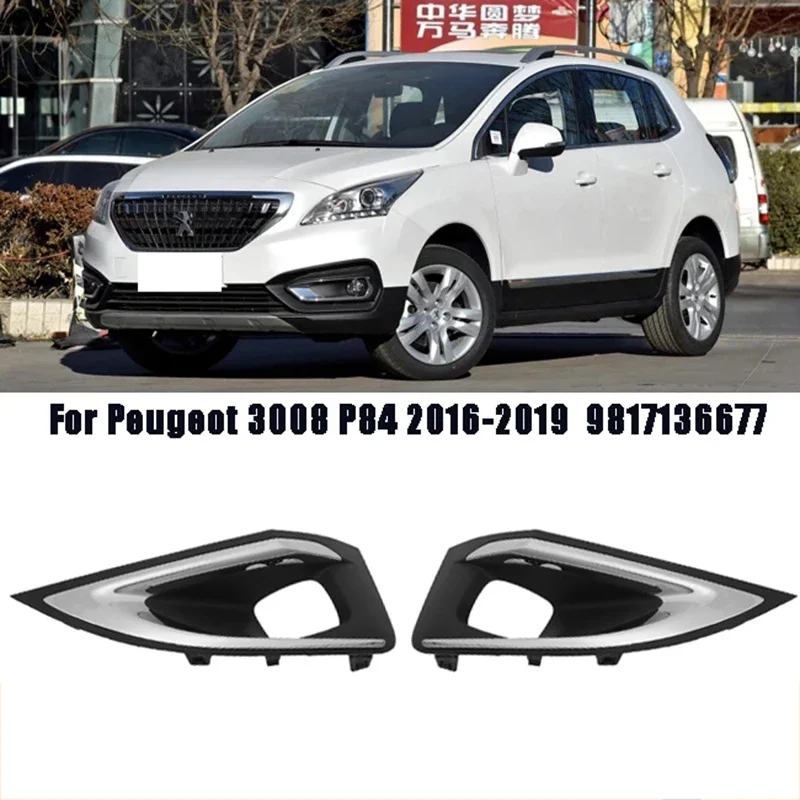 

New-Car Front Fog Lamp Cover Frame Decorative For Peugeot 3008 P84 2016-2019 1806095X 1806096X 9817136677 9817136777