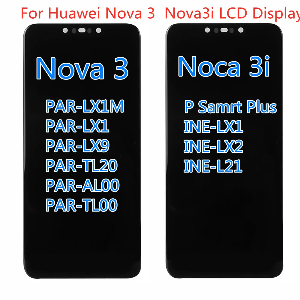 LCD For Huawei Nova 3i LCD Display Touch Screen Nova3 PAR LX1 LX9 INE LX2 L21 LCD Screen Replacement