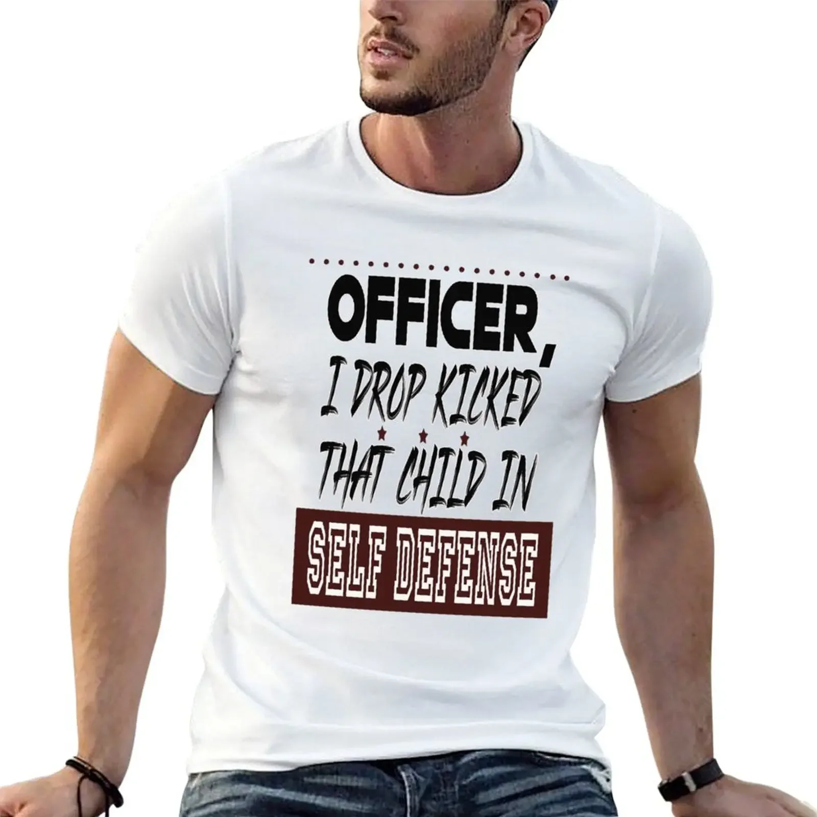 

Officer I Drop Kicked That Child In Self Defense T-Shirt custom t shirt sweat t shirts for men graphic