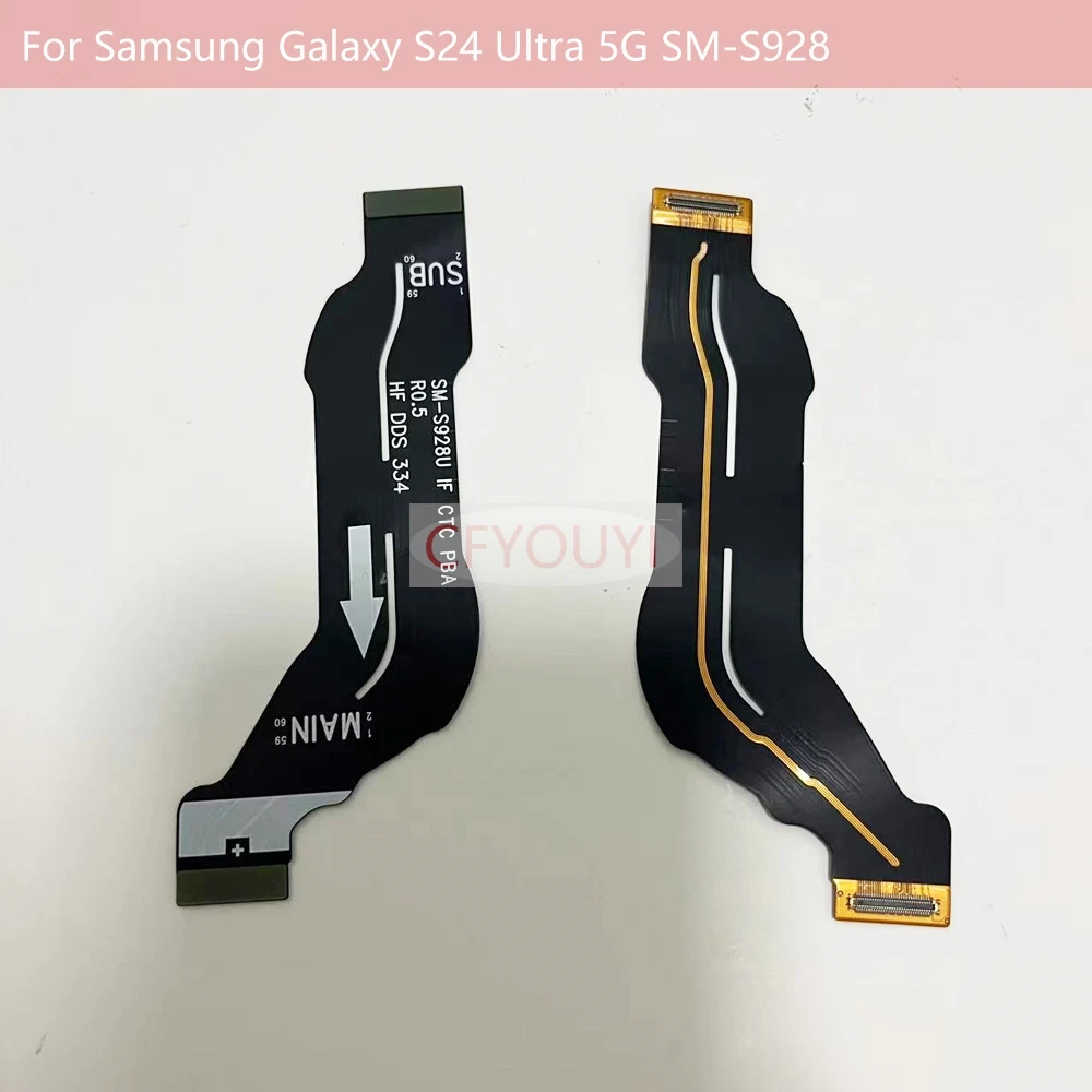 For Samsung Galaxy S24 Ultra 5G S928U LCD Connection Flex Cable Replacement Part