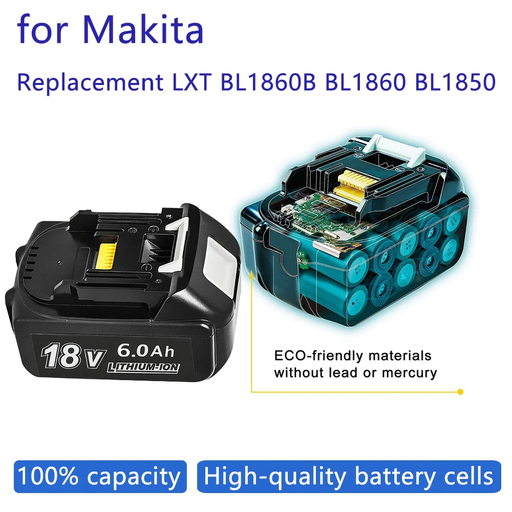 

18V battery 6.0Ah 18650 Rechargeable Power Tools Battery with LED Li-ion 100% for Makita Replacement LXT BL1860B BL1860 BL1850