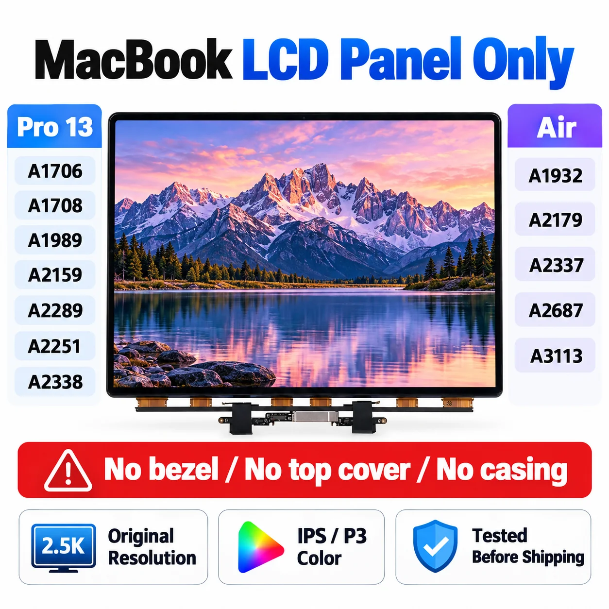 LCD Screen Panel for MacBook Pro Air 13 13.3 13.6 A1706 A1708 A1989 A2159 A2289 A2251 A2338 A1932 A2179 A2337 A2687 A3113